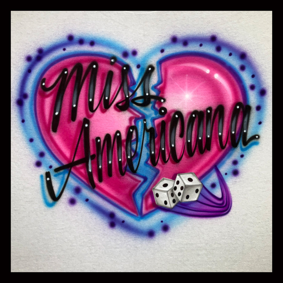 Miss Americana broken heart with dice airbrushed t-shirt