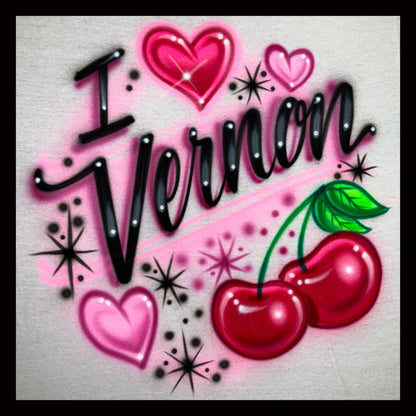 Airbrushed T-shirt - I ❤️ Vernon - Hearts and Cherries Design